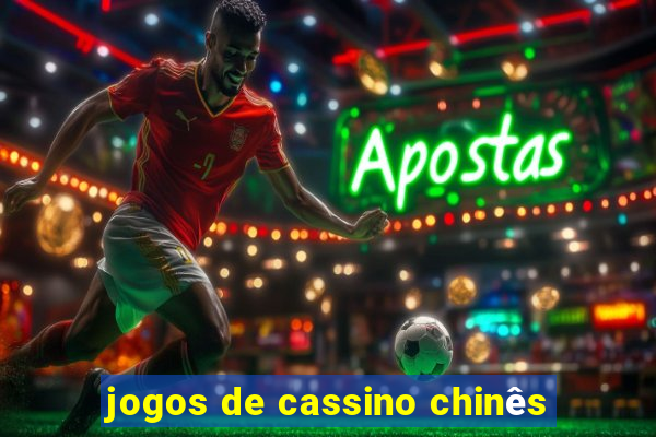 jogos de cassino chinês